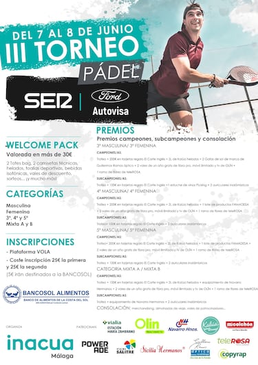 El III Torneo SER M¨¢laga-Ford Autovisa de p¨¢del, que organiza Inacua M¨¢laga, calienta motores