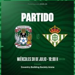 El Betis jugará un amistoso contra el Coventry de Frank Lampard