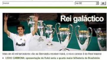 Kaká, Rey Galáctico en la prensa mundial