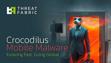 Crocodilus Mobile Malware