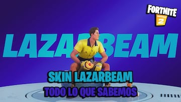 Fortnite: skin de LazarBeam anunciado; primeros detalles de la nueva Icon Series