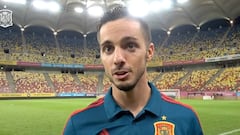 Pablo Sarabia y su debut con la Selección en Bucarest: así lo vivió