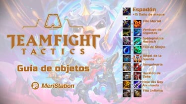 TFT: guía de todos los objetos y combinaciones del set 4.5; Destinos II