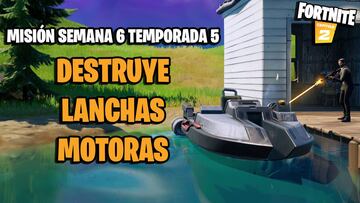 &iquest;D&oacute;nde encontrar lanchas motoras en Fortnite Temporada 5?