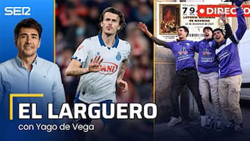 El Larguero, en directo: El Espanyol asalta San Mamés y ‘El Gordo’ llega hasta el fútbol modesto