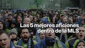 Las 5 mejores aficiones dentro de la MLS