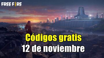 Códigos Free Fire de hoy 12 de noviembre de 2021; todas las recompensas gratis