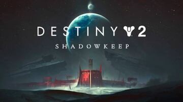 Destiny 2: Shadowkeep