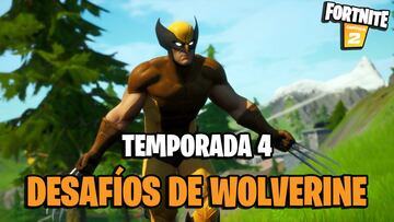 Fortnite Temporada 4: gu&iacute;a de desaf&iacute;os de Wolverine