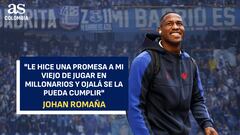 Johan Romaña: “Le hice una promesa a mi viejo de jugar en Millonarios y ojalá se la pueda cumplir”