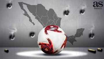 El futbol en las ciudades más violentas de México
