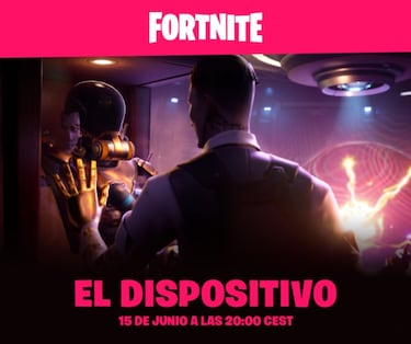 Evento El Dispositivo en Fortnite: fecha, hora, y cómo ver en directo