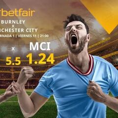 Burnley FC vs. Manchester City: horario, TV, estadísticas, clasificación y pronósticos
