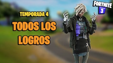 Todos los Logros de Fortnite Temporada 4 y cómo conseguirlos