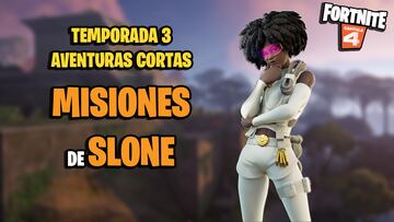 fortnite capitulo 4 temporada 3 tierras salvajes misiones slone aventuras cortas