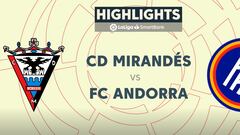 Resumen y goles del Mirandés vs. Andorra de LaLiga SmartBank