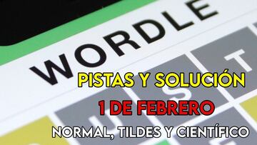 Wordle en español, científico y tildes para el reto de hoy 1 de febrero: pistas y solución