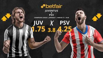 Juventus FC vs. PSV Eindhoven: horario, TV, pronósticos, estadísticas y clasificación
