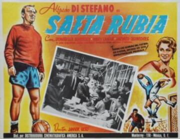 Quizás, uno de los precursores de los futbolistas en el cine. Alfredo Di Stéfano actuó en la película que le dio su apodo para la eternidad. La Saeta Rubia fue una producción española sobre la vida de la leyenda del Real Madrid.