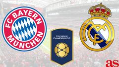 Bayern Munich vs Real Madrid - ICC 2019: how and where to watch, times, TV, online