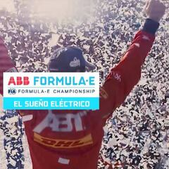 'Fórmula E: El Sueño Eléctrico', el documental completo