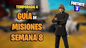 Fortnite Temporada 4: guía de Misiones de la Semana 8