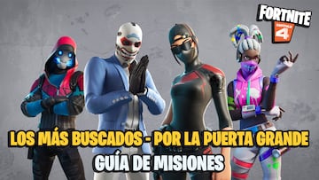fortnite evento los mas buscados misiones por la puerta grande
