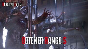 Gu&iacute;a Resident Evil 3 Remake: c&oacute;mo obtener rango S