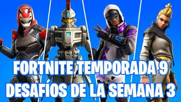 Fortnite Battle Royale: desaf&iacute;os de la Semana 3 de la Temporada 9