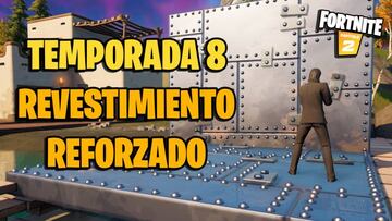 Revestimiento Reforzado en Fortnite Temporada 8: d&oacute;nde encontrarlo y para qu&eacute; sirve