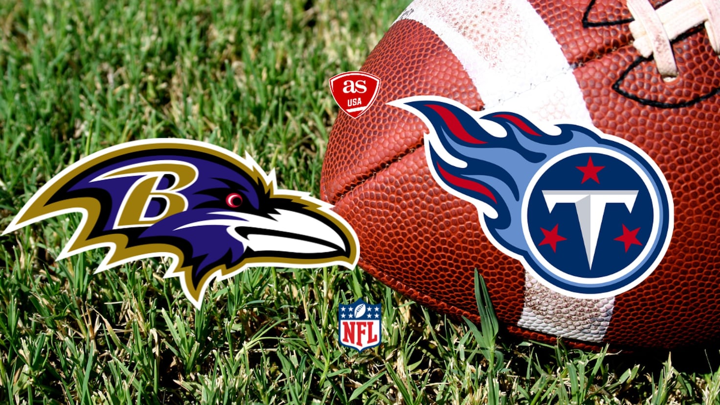 Baltimore Ravens vs Tennessee Titans: times, how to watch on TV and stream  online | NFL - AS USA