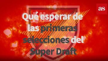 Expectativas de las primeras selecciones en el Super Draft