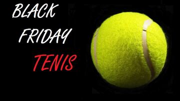 Aprovecha el Black Friday para renovar tu equipo de tenis
