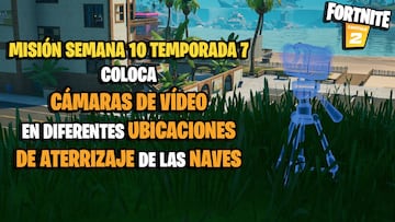 ¿Cómo y dónde colocar cámaras de vídeo en diferentes ubicaciones de aterrizaje de las naves en Fortnite Temporada 7?