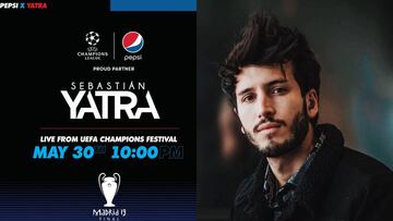 Yatra, Carlos Vives y Dimitri Vegas & Like Mike, estarán en el UEFA Champions Festival que llega a Madrid el 30 de mayo.
