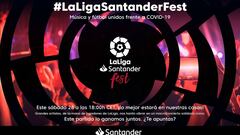 LaLigaSantander Fest une m&uacute;sica y deporte para luchar contra el coronavirus.