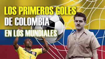 ¿Quién anotó el primer gol de Colombia en cada Mundial?