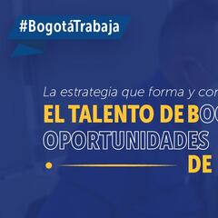 Ofertas de empleo con Bogotá Trabaja: vacantes, fechas y requisitos