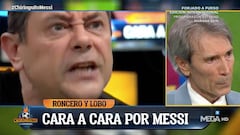 Hacía mucho tiempo que no se le veía así: monumental enfado de Roncero por los halagos a Messi