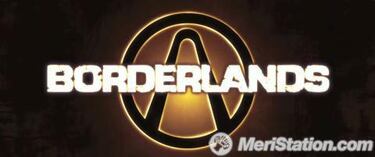 [E3] Borderlands