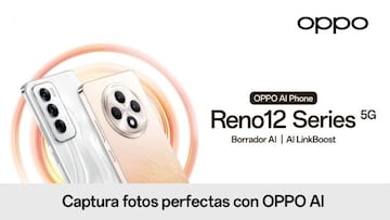 OPPO Reno12 5G y OPPO Reno12 F 5G te acercan al mundo de la IA