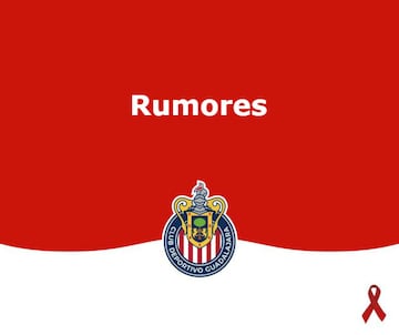 ¡Chivas 2020! Así luce el armado con altas, bajas y rumores