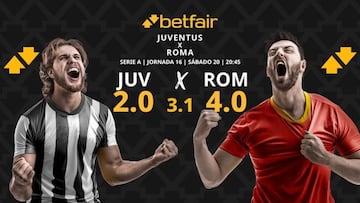 Juventus vs. Roma: horario, dónde ver, pronósticos y clasificación