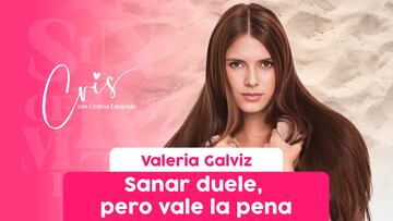 “Sanar duele, pero vale la pena”: Valeria Galviz | Sinceramente Cris