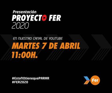 El virus no frena el Proyecto FER