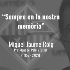 Fallece Miquel Jaume, fundador y presidente del Palma Futsal