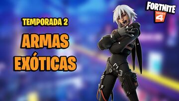 fortnite capitulo 4 temporada 2 mega armas exoticas lista completa todas las ubicaciones