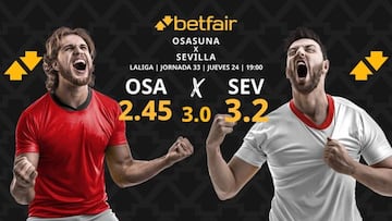 CA Osasuna vs. Sevilla FC: horario, dónde ver, pronósticos y clasificación