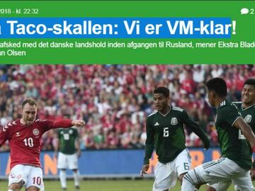 As&iacute; vio la prensa internacional la derrota de M&eacute;xico ante Dinamarca