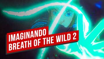 ¿Cómo creemos que va a ser The Legend of Zelda: Breath of the Wild 2?